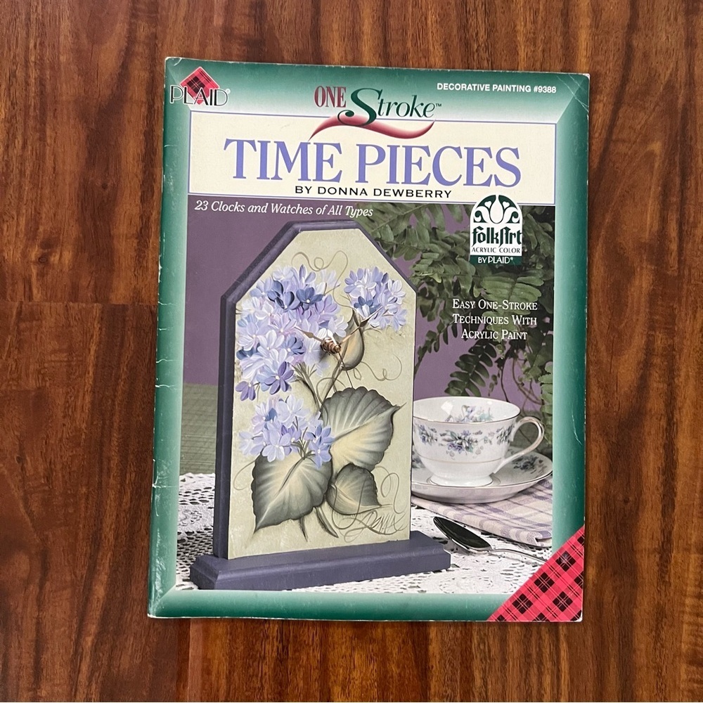 Signed One Stroke Time Pieces by Donna Dewberry Decorative Tole Painting Book
